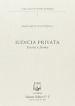 Iudicia privata. Storia e forme