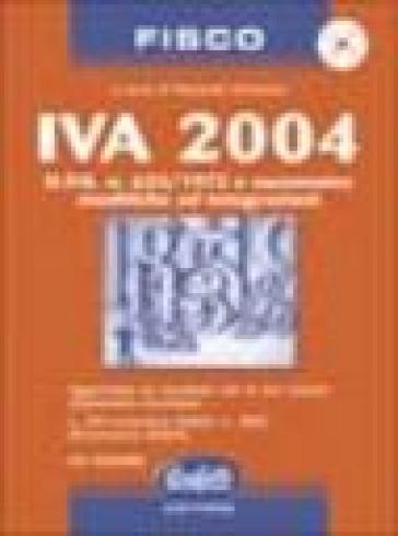 Iva 2004. Con CD-ROM - Edoardo Cintolesi