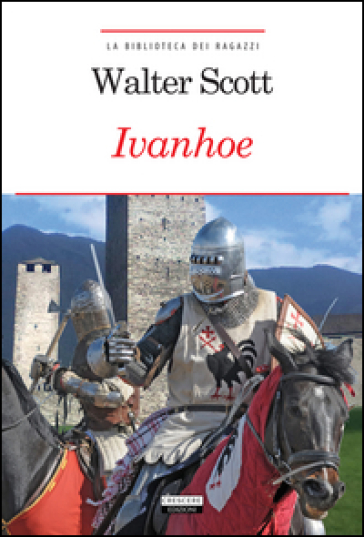 Ivanhoe. Con Segnalibro - Walter Scott