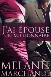 J ai épousé un millionnaire