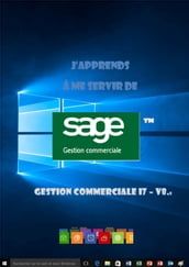 J apprends à me servir de Sage Gestion commerciale i7 v8