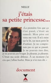 J étais sa petite princesse...