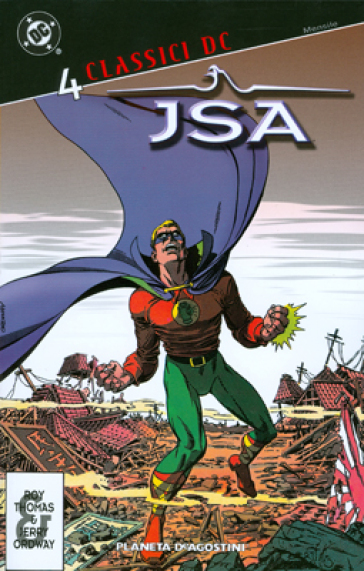 JSA. Classici DC. 4. - Roy Thomas