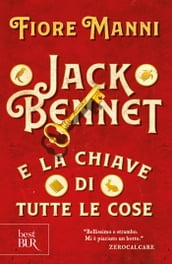 Jack Bennet e la chiave di tutte le cose