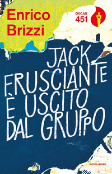 Jack Frusciante è uscito dal gruppo. Ediz. speciale. Con gadget - Enrico Brizzi