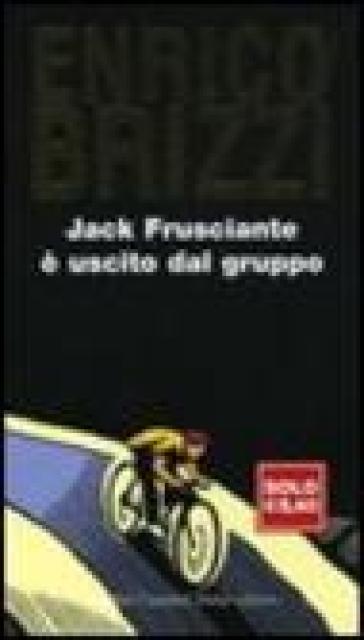 Jack Frusciante è uscito dal gruppo - Enrico Brizzi