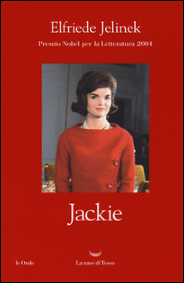 Jackie - Elfriede Jelinek