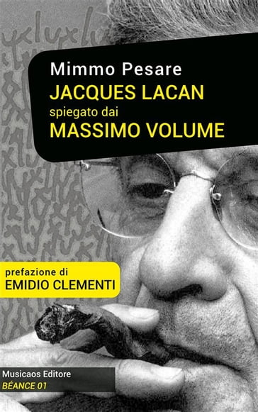 Jacques Lacan spiegato dai Massimo Volume - Mimmo Pesare