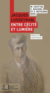 Jacques Lusseyran, entre cécité et lumière