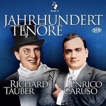 Jahrhundert tenore - Richard Tauber
