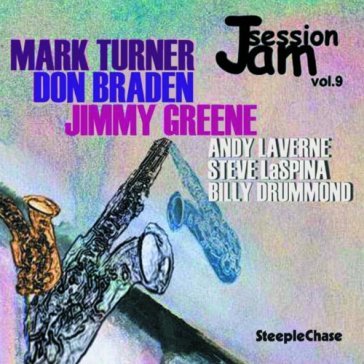 Jam session vol. 9 - TURNER/BRADEN/GREENE
