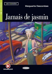 Jamais de Jasmine. Con File audio scaricabile on line