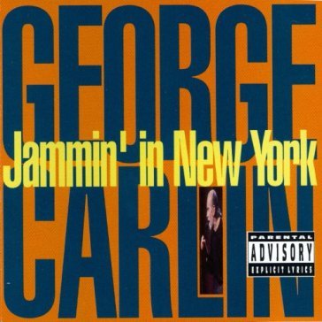 Jammin' in new york - George Carlin