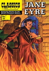 Jane Eyre - Classics Illustrated #39
