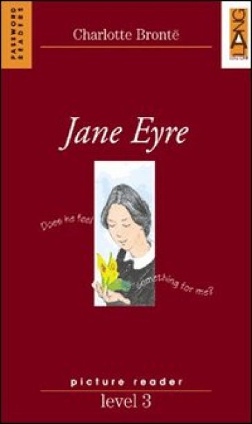 Jane Eyre. Level 3 - Charlotte Bronte