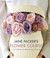 Jane Packer s Flower Course