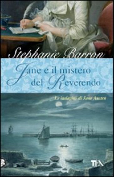 Jane e il mistero del Reverendo. Le indagini di Jane Austen - Stephanie Barron