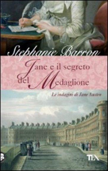 Jane e il segreto del medaglione. Le indagini di Jane Austen - Stephanie Barron