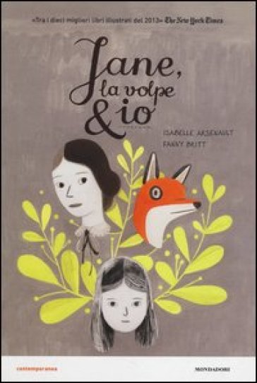 Jane, la volpe & io. Ediz. illustrata - Isabelle Arsenault - Fanny Britt