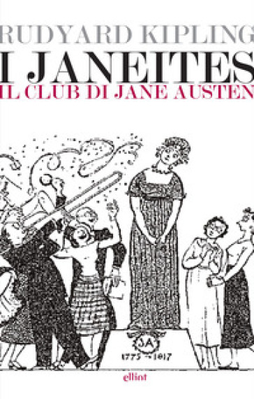 I Janeiters. Il club di Jane Austen - Joseph Rudyard Kipling