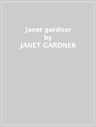 Janet gardner - JANET GARDNER