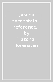 Jascha horenstein - reference recordings