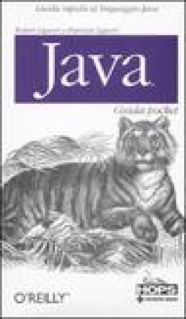 Java. Guida pocket - Robert Liguori - Patricia Liguori