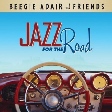 Jazz for the road - BEEGIE ADAIR