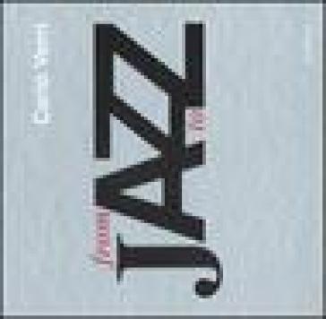 Jazz from A to Z. Con CD Audio. Ediz. italiana e inglese - Carlo Verri