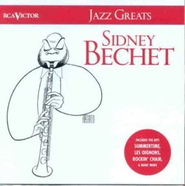 Jazz greats - SYDNEY BECHET