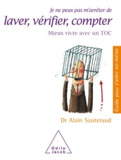 Je ne peux pas m arrêter de laver, vérifier, compter