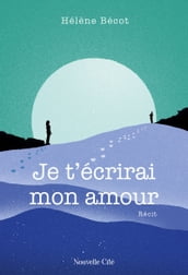 Je t écrirai mon amour