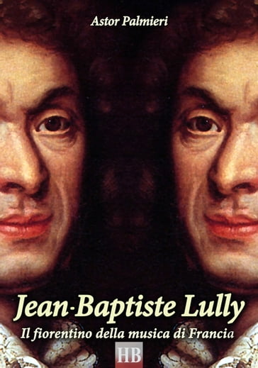 Jean-Baptiste Lully - Astor Palmieri