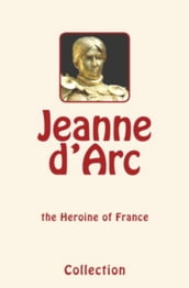 Jeanne d Arc (Joan of Arc)