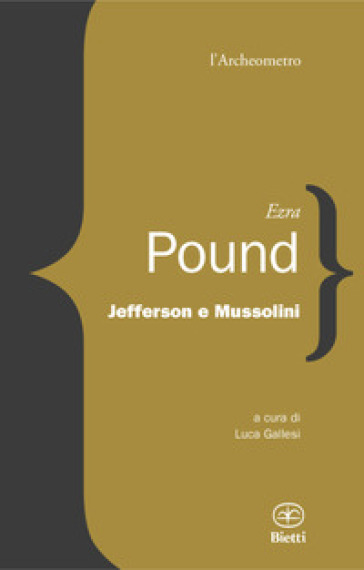 Jefferson e Mussolini - Ezra Pound