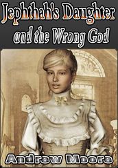 Jephthah s Daughter and the Wrong God