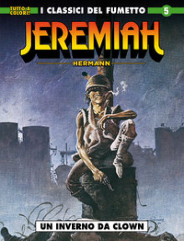 Jeremiah. 5: Un inverno da clown - Hermann