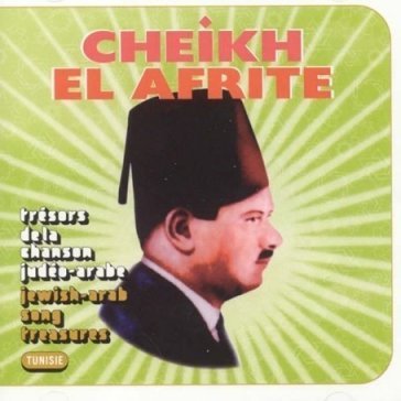 Jewish-arab song.. - CHEIKH EL AFRITE