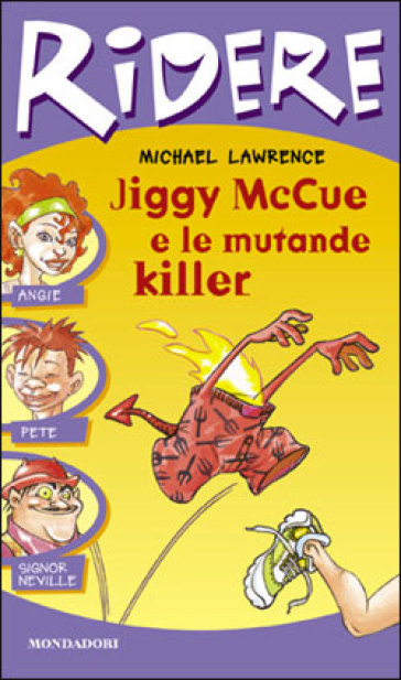 Jiggy McCue e le mutande killer - Michael Lawrence