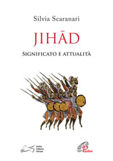 Jihad. Significato e attualità - Silvia Scaranari Introvigne