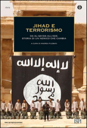 Jihad e terrorismo. Da Al-Qa
