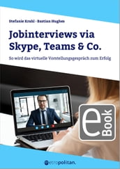 Jobinterviews via Skype, Teams & Co.