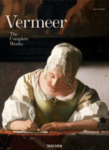 Johannes Vermeer. The complete works. Ediz. illustrata - Karl Schutz