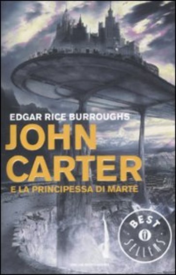 John Carter e la principessa di Marte - Edgar Rice Burroughs