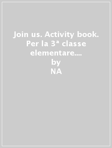 Join us. Activity book. Per la 3ª classe elementare. Con CD-ROM: English with Toby 1 - NA - Gunter Gerngross - Herbert Puchta