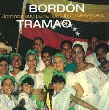 Joropos and parrandas fro - BORDON TRAMAO