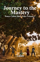 Journey To The Mastery