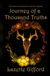 Journey of a Thousand Truths