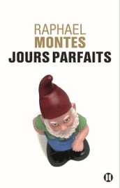 Jours parfaits