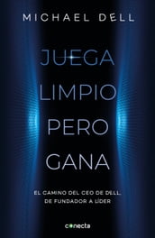 Juega limpio pero gana